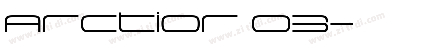 Arctior 03字体转换
